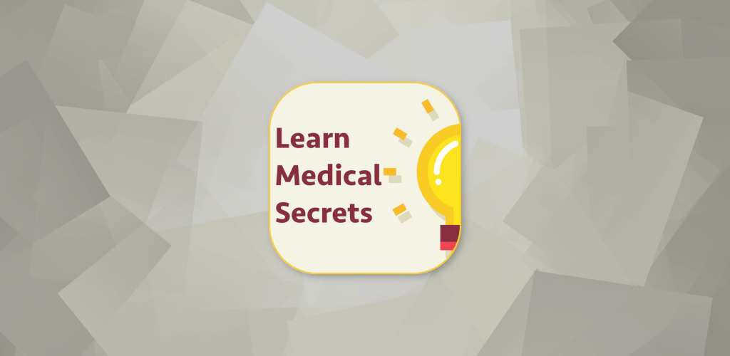 Learn Medical Secrets